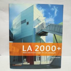 LA 2000+: New Architecture in Los Angeles /Chase, John Monac