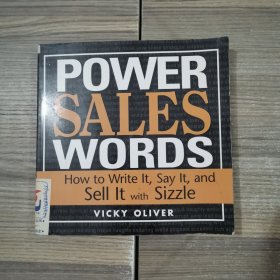 Power Sales Workds :How to Write It,Say it,and Sell it With Sizzle