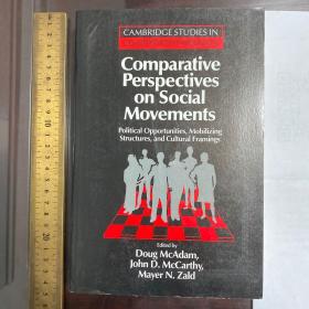 Comparative perspectives on social movements a history of movement society perspective英文原版