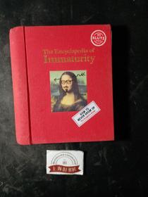 The Encyclopedia of Immaturity （精装）