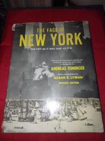 THE FACE OF   NEW YORK   THE CITY AS IT WAS AND AS IT IS纽约的过去和现在(很多人签名集)