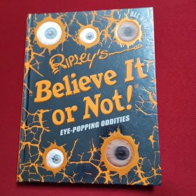 Ripley's Believe It Or Not! Eye-Popping Oddities