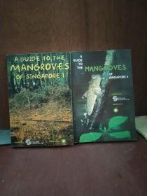 A Guide to the Mangroves of Singapore （I II）1: The Ecosystem & Plant Diversity 2,of singapore (2本合售)