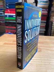 The Innovator's Solution：Creating and Sustaining Successful Growth（小16开精装）