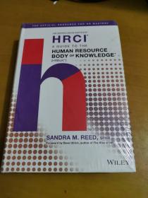 HRCI A GUIDE TO THE
HUMAN RESOURCE
BODY OF KNOWLEDGE
(HRBOK)