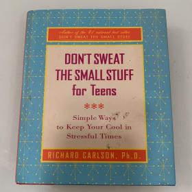 特价原版书：DON'T SWEAT THE SMALLSTUFF  for Teens（看图）内页无划线现货速发