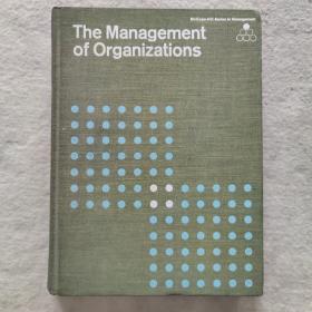 the management of organizations(山本安次郎博士旧藏书)精装  有划痕
