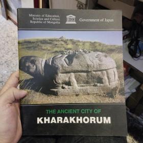 【彩页英文版】THE ANCIENT CITY OF KHARAKHORUM  UNESCO哈拉科鲁姆古城 联合国教科文组织