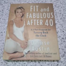 Fit and Fabulous After 40: A 5-Part Program ...【16开原版精装】