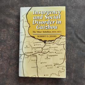 Insurgency and Social Disorder in Guizhou：The 