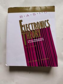 Basic Electronics Theory With Projects and Experiments