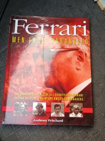 Ferrari: Men from Maranello: The Biographical A-