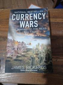 Currency Wars: The Making of the Next Global Crisis