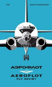 Aeroflot – Fly Soviet: A Visual Historys 进口艺术视觉历史