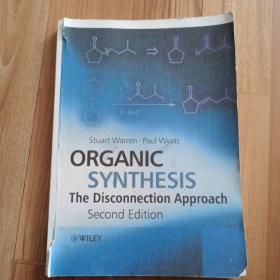 (打印版)Organic Synthesis: The Disconnection Approach 英文原版 有机合成：切断法（原书第2版） Stuart Warren， Paul Wyatt