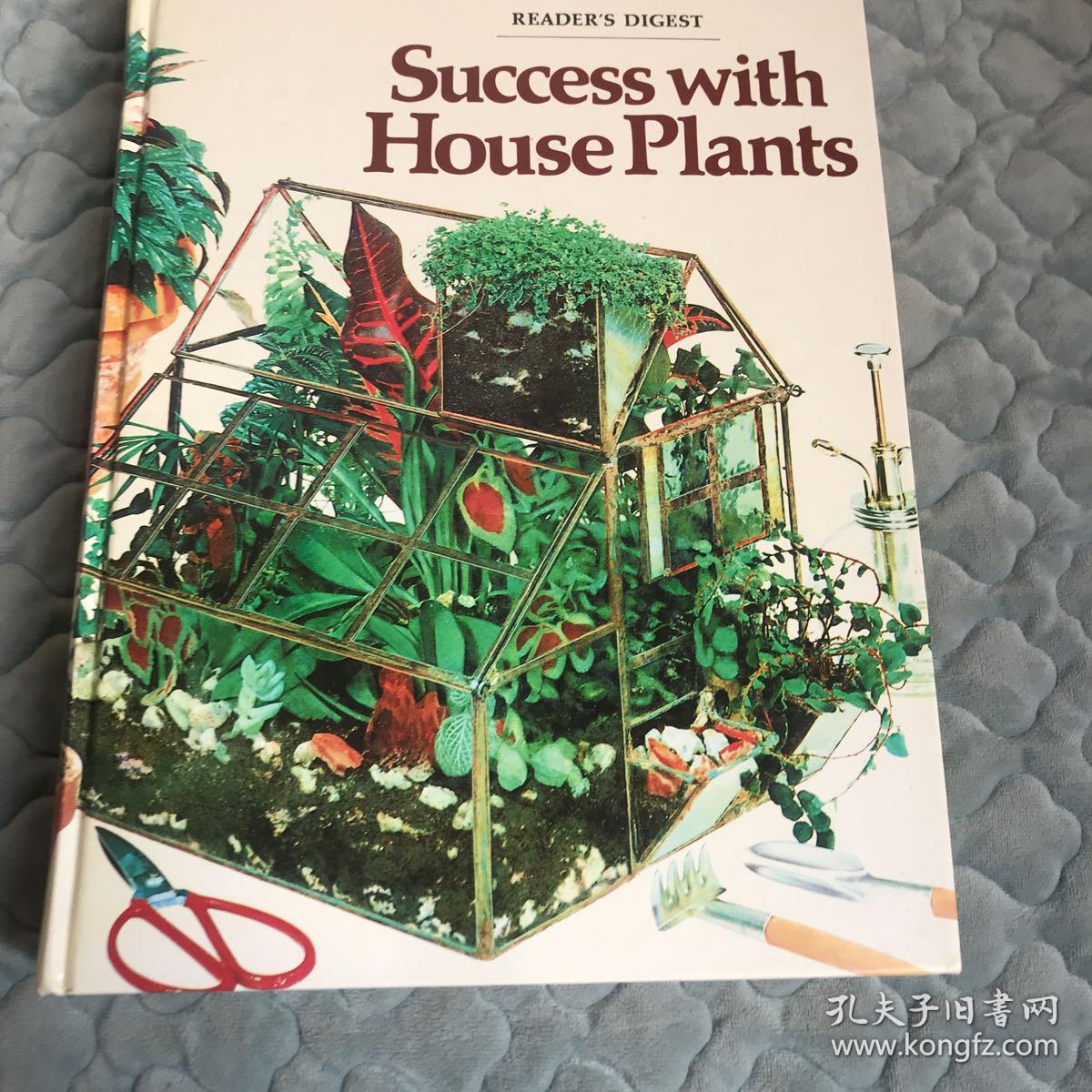 Success With House Plants 英文原版 读者文摘 园艺书 成功培育室内植物 孔夫子旧书网 Success With House Plants 英文原版 读者文摘 园艺书 成功培育室内植物 孔夫子旧书网
