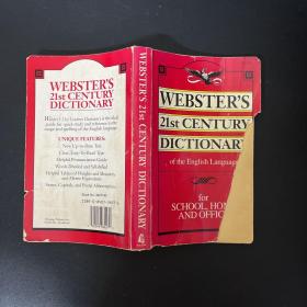 Webster's 21ST CENTURY Dictionary；韦伯斯特21世纪词典；英文原版