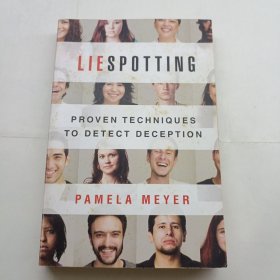 Liespotting：Proven Techniques to Detect Deception