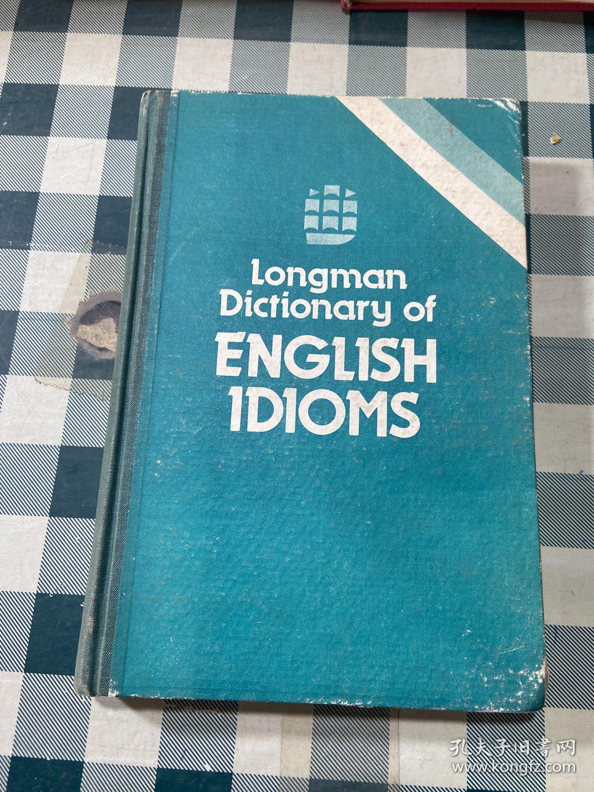 Longman Dictionary of ENGLISH IDIOMS 朗曼英语成语辞典_Longman_孔夫子旧书网