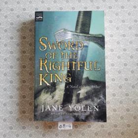 Sword of the Rightful King: A Novel of King Artbur