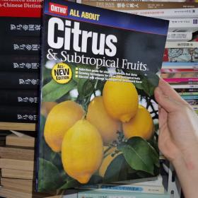 英语原版 全部关于柑橘砂亚热带水果 种植园艺科普 AllAboutCitrusandSubtropicalFruits(Ortho'sAllabout)