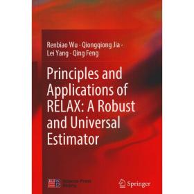 【正版新书】 Principles and Applications of RELAX:A Robust and Universal Estimator 吴仁彪 等 科学出版社