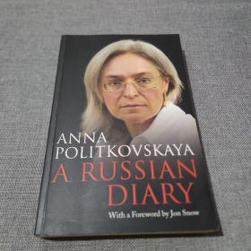 A Russian Diary：A Journalist's Final Account of Life, Corruption, and Death in Putin's Russia