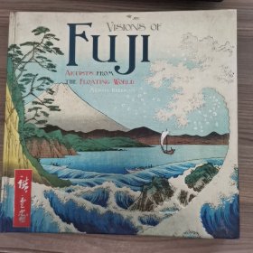 Visions of Fuji Artists From the Floating World