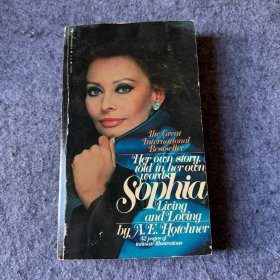 索菲亚.罗兰传 Sophia Living and Loving : Her Own Story