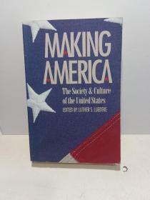 Making America: The Society and Culture of the United States