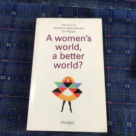 A women's world,a better world ？