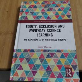 Equity, Exclusion and Everyday Science（外文原版）