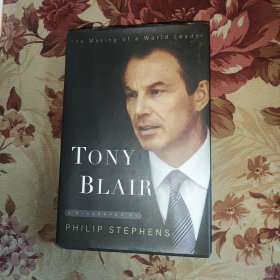 Tony Blair：The Making of a World Leader