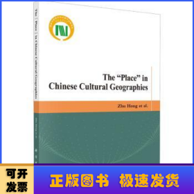 The“Place”in Chinese cultural geographies