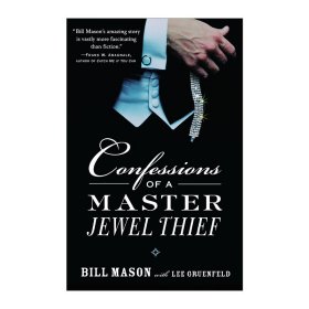 Confessions of a Master Jewel Thief 我只偷上流社會 美國頭號珠寶大盜自白 傳記 Bill Mason