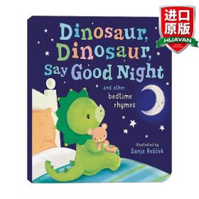 英文原版 Dinosaur, Dinosaur, Say Good Night 恐龙，恐龙，说晚安 Tiger Tales 0-3岁幼儿哄睡绘本 纸板书 英文版 进口英语原版书籍