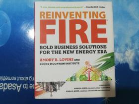 Reinventing Fire Reinventing Fire: Bold Business Solutions for the New Energy Era