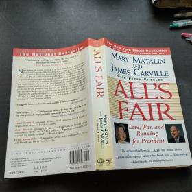 ALL'S FAIR : Love War and Running for Presid