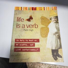 Life Is A Verb