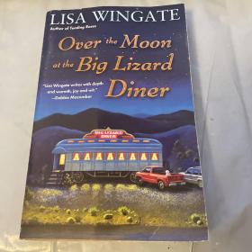 Over the Moon at the Big Lizard Diner