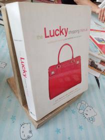 The Lucky Shopping Manual：Building and Improving Your Wardrobe Piece by Piece
