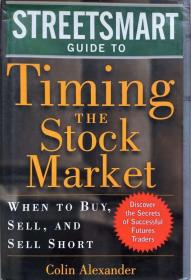 The Streetsmart Guide to Timing The Stock Market英文原版精装