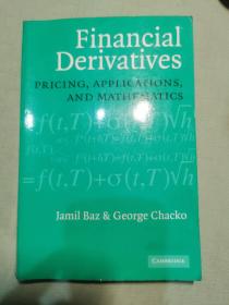 英文精装：Financial Derivatives: Pricing, Applications, and Mathematics (Paperback)金融衍生品：定价、应用和数学第一版