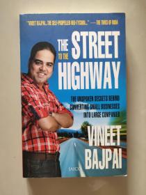 The Street To the Highway: The Unspoken Secrets Behind Converting Small Businesses into large companies