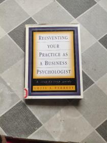 Reinventing Your Practice as a Business Psychologist【重塑你的实践作为一种商业心理学家】