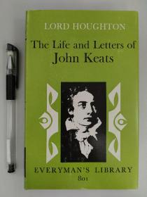 Everyman's Library No.801（人人文库，第801册）:  LORD HOUGHTON  The life and letters of John Keats《济慈的生平及书信》一册全，好品现货