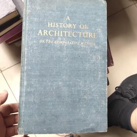 A  HISTORY  OF  ARCHITECTURE  ON  THE  COMPARATIVE   METHOD
