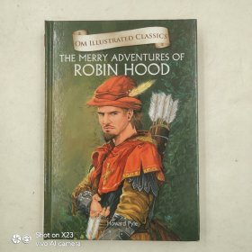 The Merry Adventures of Robin Hood : Om Illustrated Classics 罗宾汉奇遇记