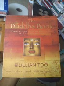 The Buddha Book: Buddhas Blessings Prayers And Rituals To Grant You Love Wisdom And Healing