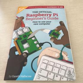 The official Raspberry Pi Beginner's Guide How to use your new computer